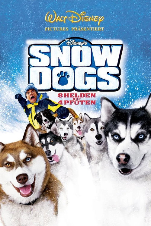 Poster von Snow Dogs - Acht Helden auf vier Pfoten