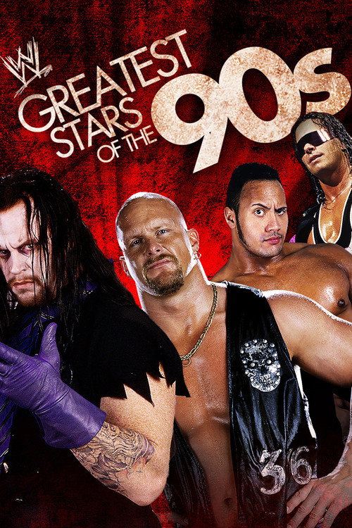 Poster for WWE: Greatest Wrestling Stars of the '90s