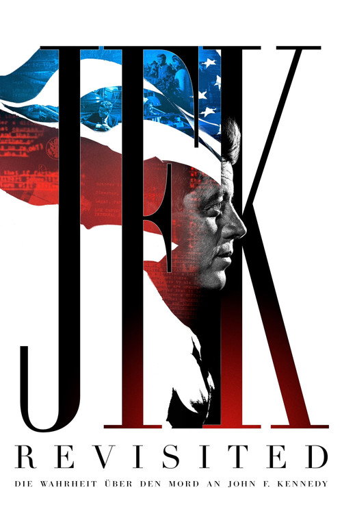 Poster von JFK Revisited — Die Wahrheit über den Mord an John F. Kennedy
