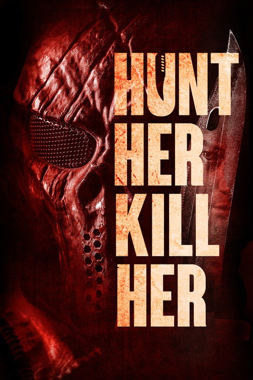 Poster von Hunt Her, Kill Her