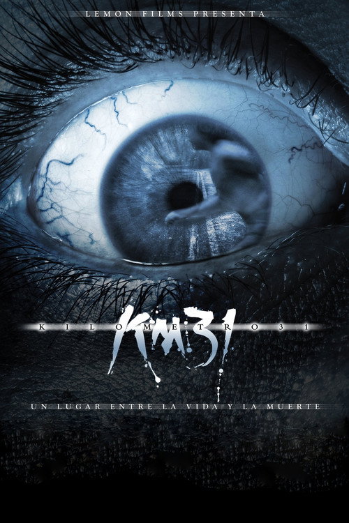 Poster for KM 31: Kilometer 31