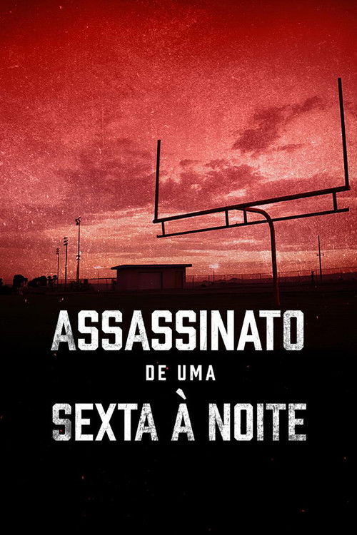 Assassinato de uma Sexta à Noite