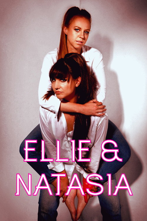 Ellie & Natasia