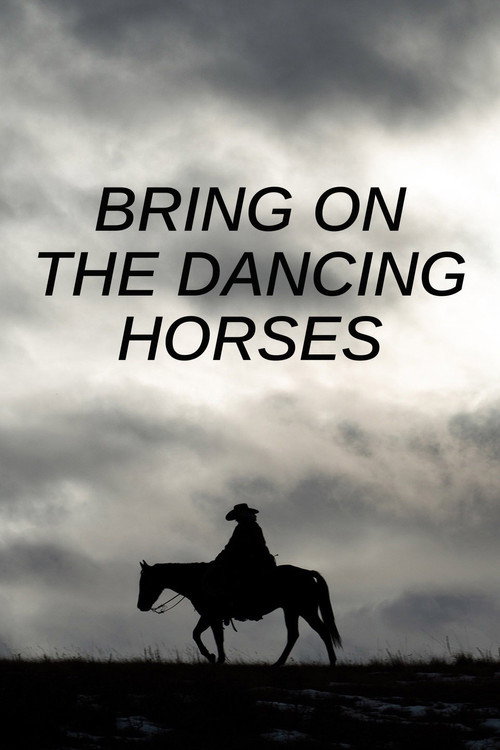 Poster von Bring on the Dancing Horses - Die Killerin vor der Tür