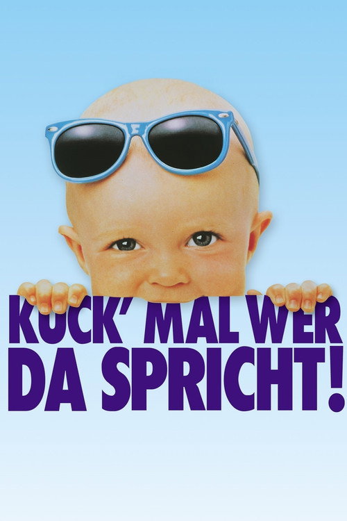 Poster von Kuck' mal, wer da spricht!