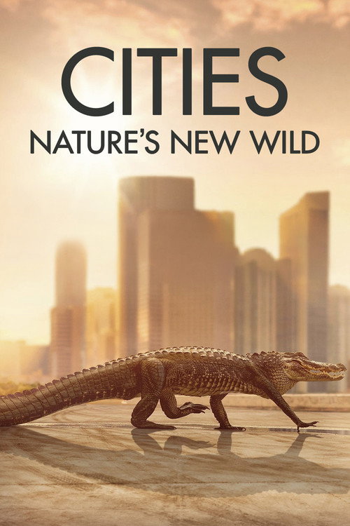 Cities: Nature’s New Wild