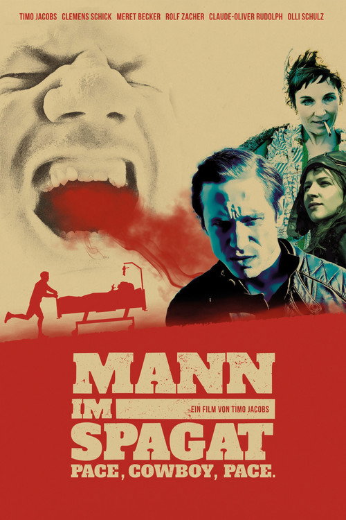 Poster von Mann im Spagat - Pace, Cowboy, Pace