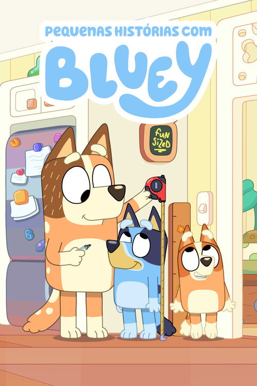 Pequenas Histórias com Bluey