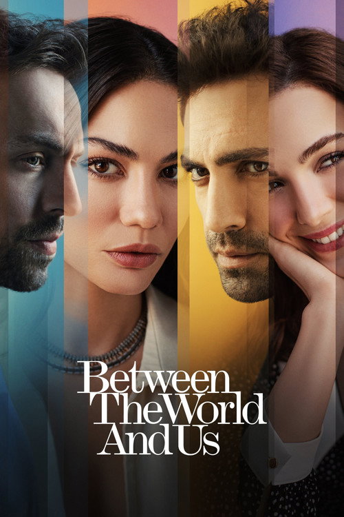 Poster von Between the World and Us