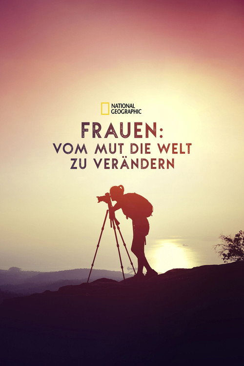 Poster von Frauen: Vom Mut die Welt zu verändern