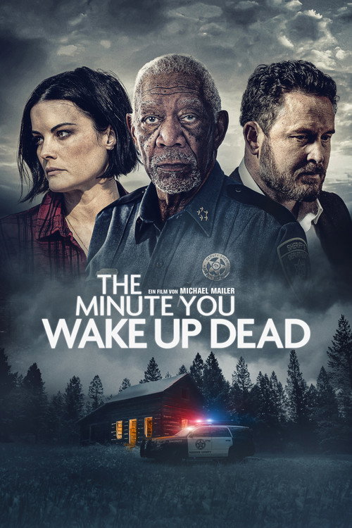 Poster von The Minute You Wake Up Dead