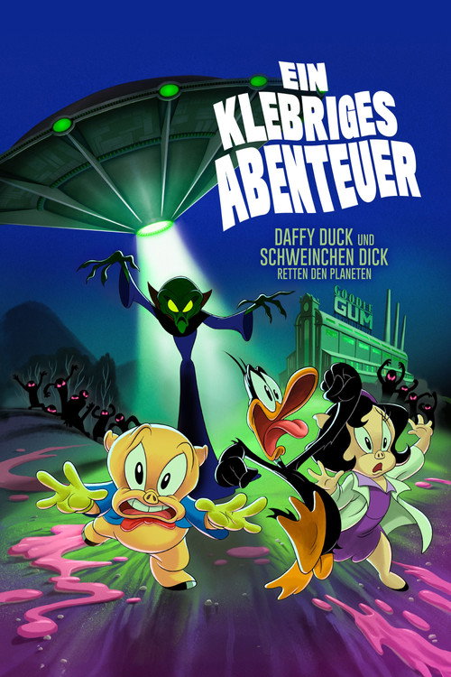 Poster von Ein klebriges Abenteuer: Daffy Duck und Schweinchen Dick retten den Planeten