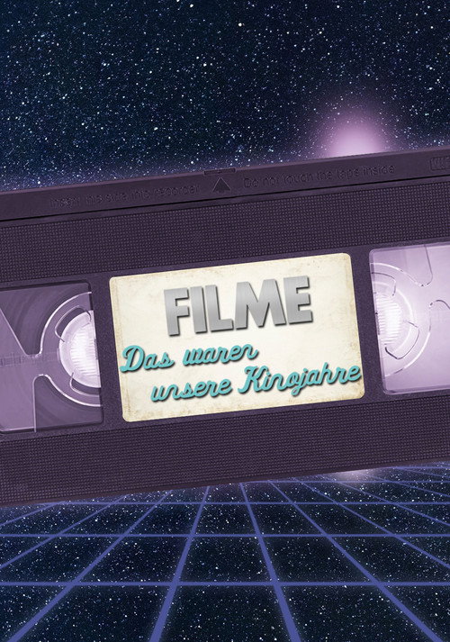 Poster von Filme – Das waren unsere Kinojahre
