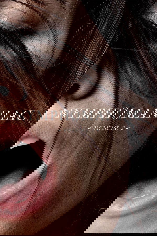 Nymphomaniac : Volume 2