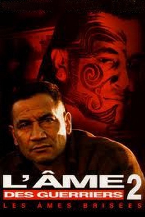 L’Âme des guerriers 2
