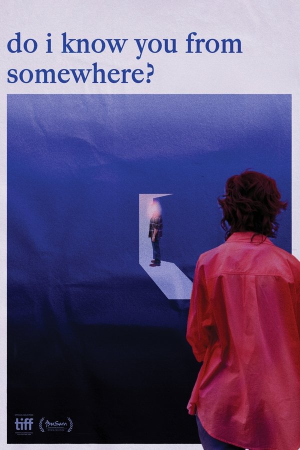 Do I Know You From Somewhere?