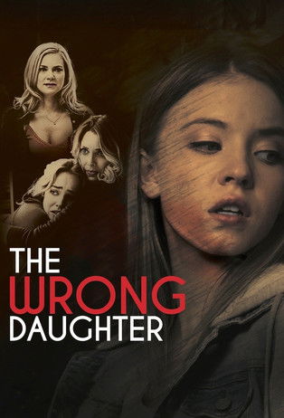 Не та донька / The Wrong Daughter (2018) TMDB poster