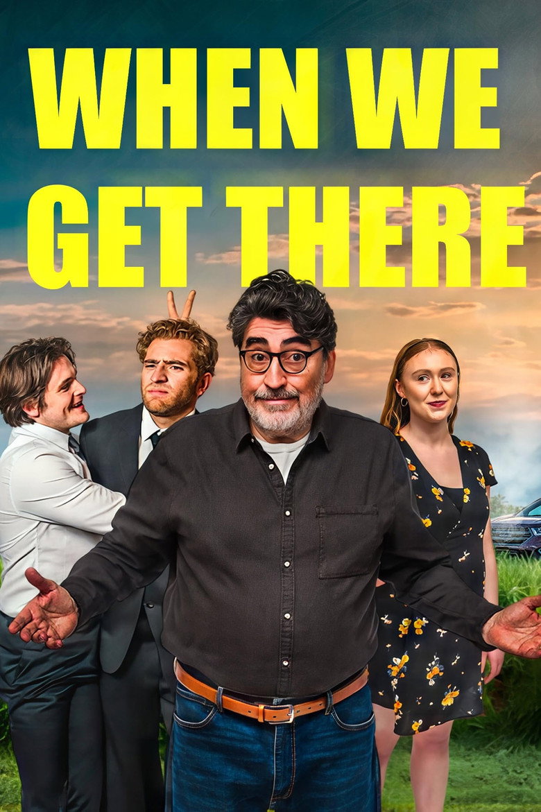 When We Get There (2026) TMDB poster