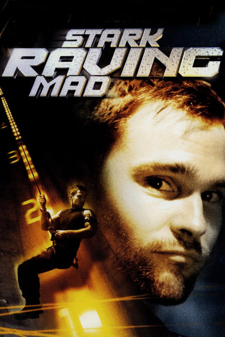 Відчайдушне пограбування / Stark Raving Mad (2002) TMDB poster