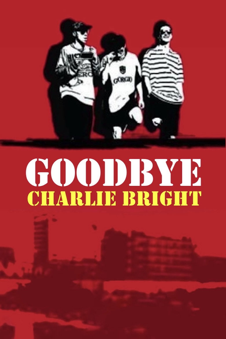 Goodbye Charlie Bright (2001) TMDB poster