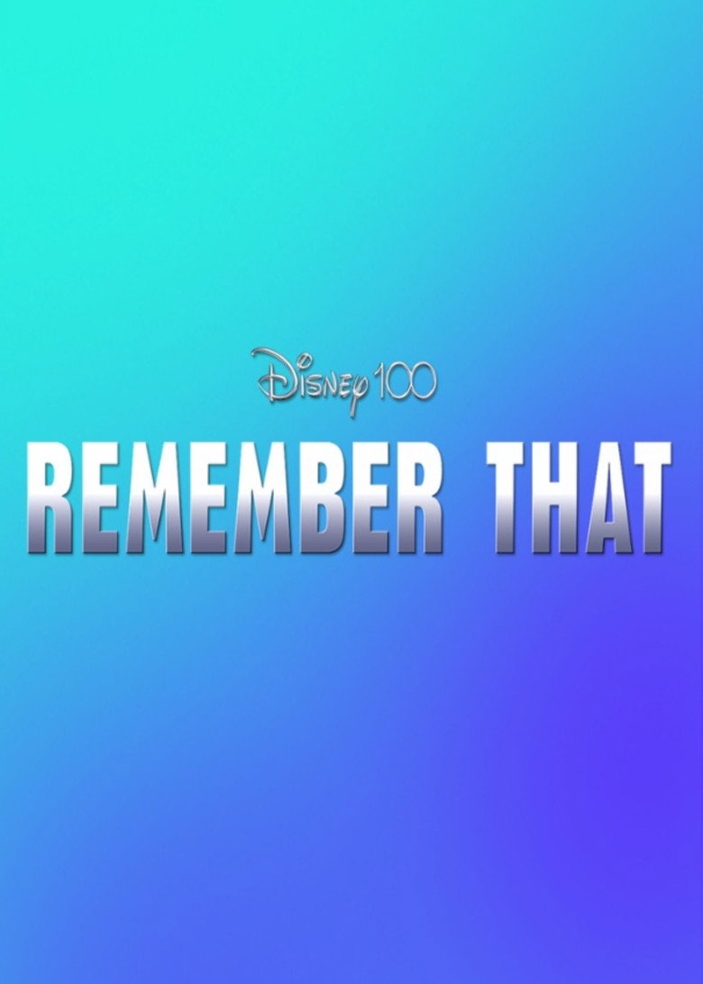 Disney 100: Remember That (2023) TMDB poster