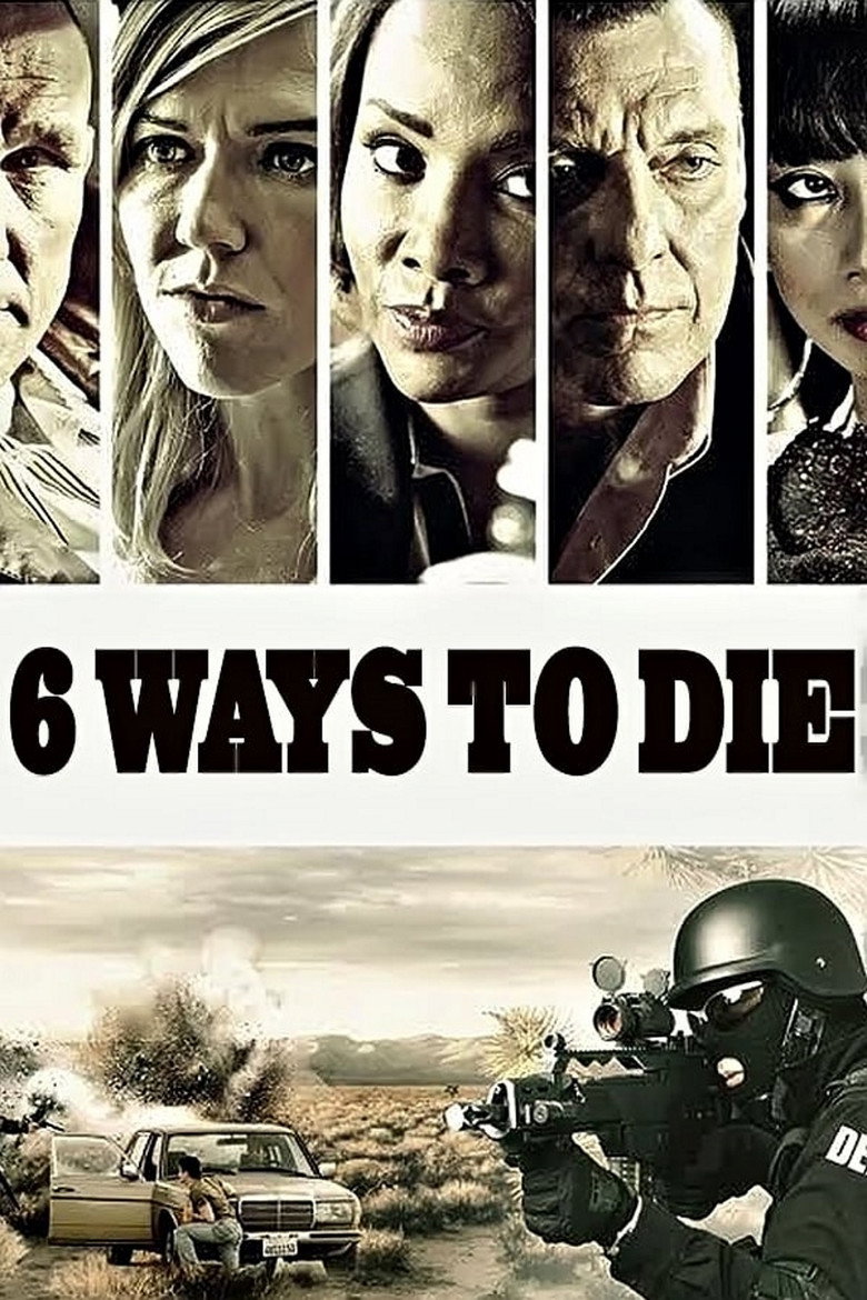 6 Ways to Die (2015) TMDB poster