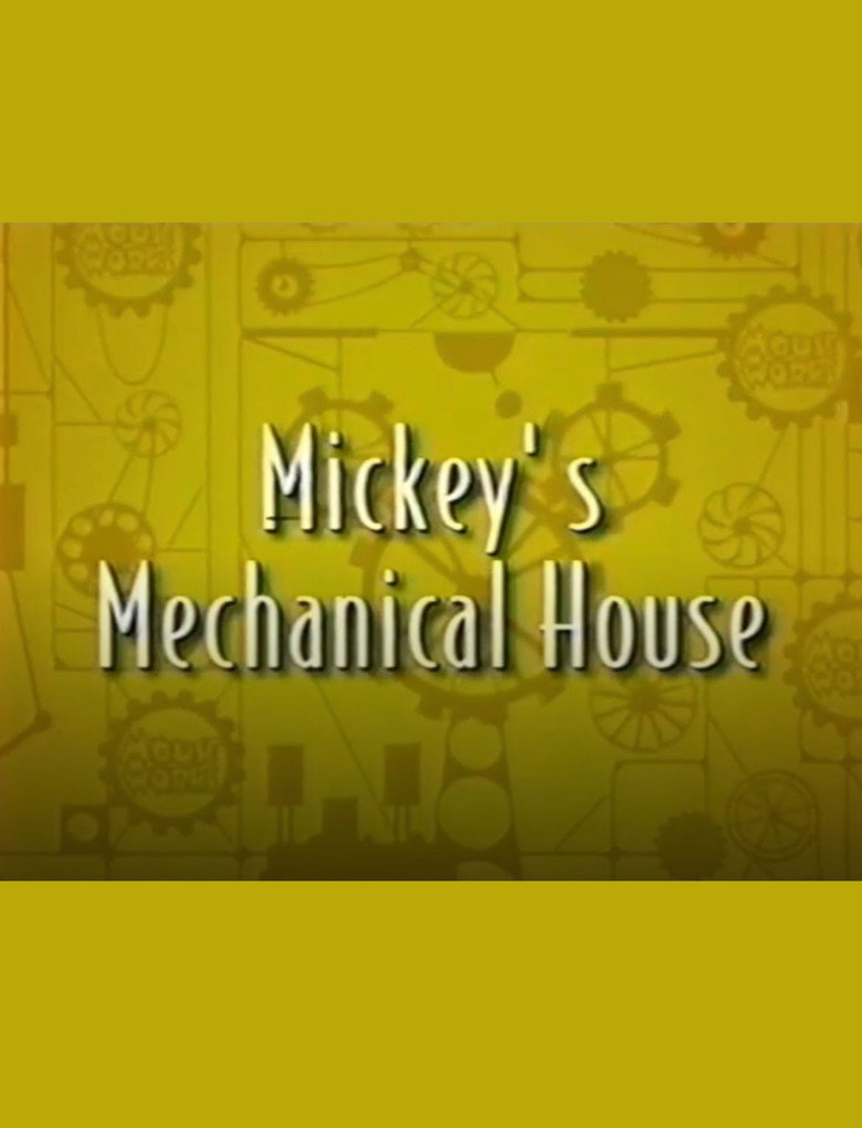 Mickey’s Mechanical House (1999) TMDB poster