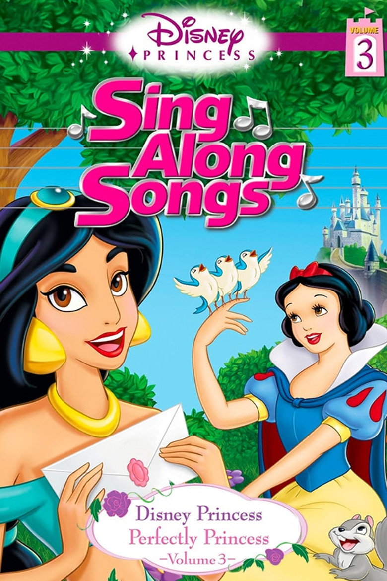 Disney Princess Sing Along Songs, Vol. 3 - Perfectly Princess (2006) TMDB poster
