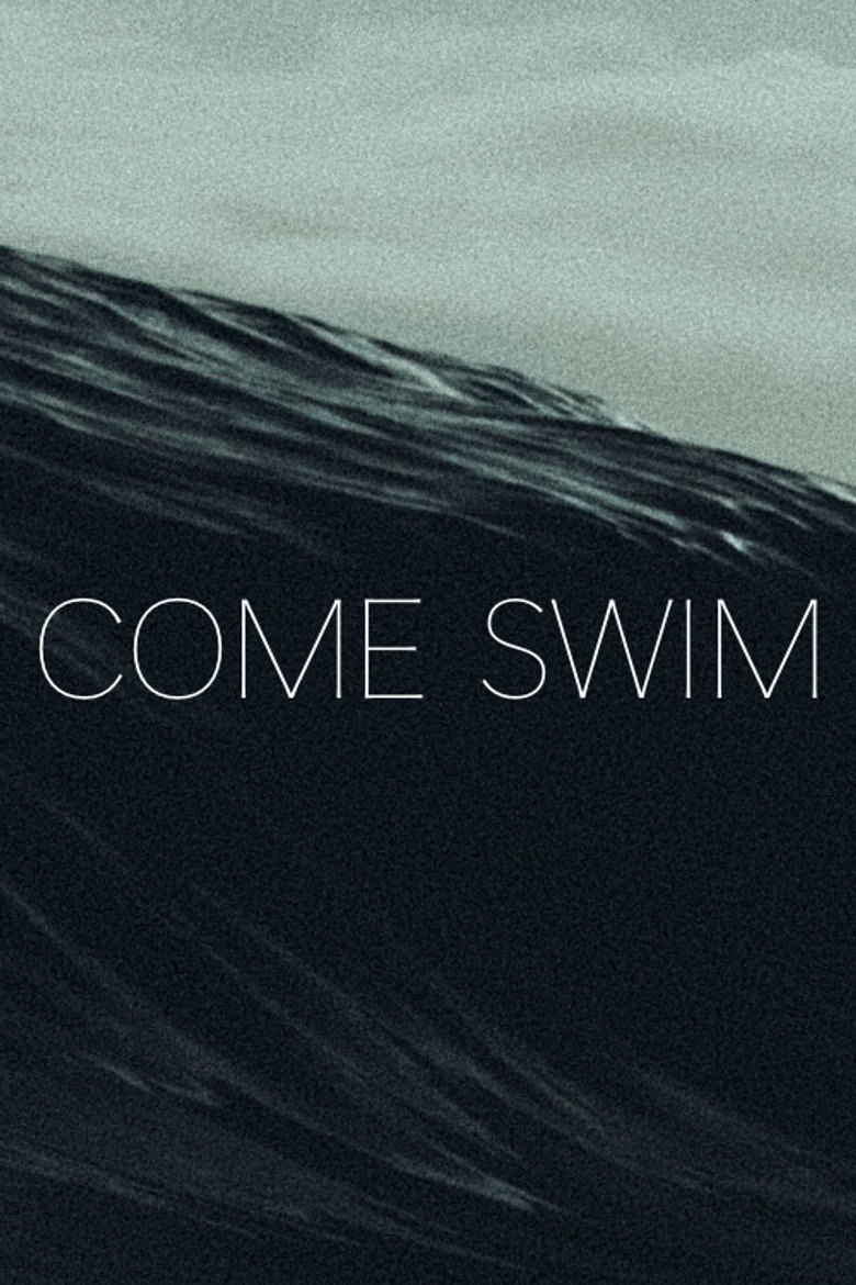 Come Swim (2017) TMDB poster