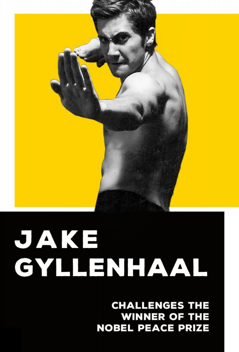 Jake Gyllenhaal Challenges the Winner of the Nobel Peace Prize (2010) TMDB poster