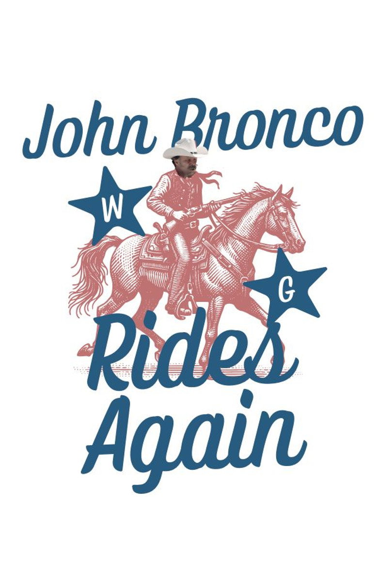 John Bronco Rides Again (2021) TMDB poster