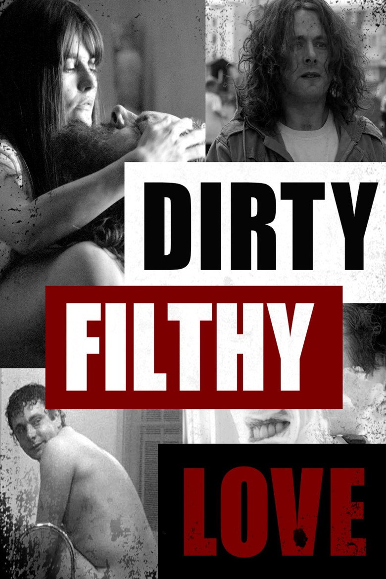 Dirty Filthy Love (2005) TMDB poster
