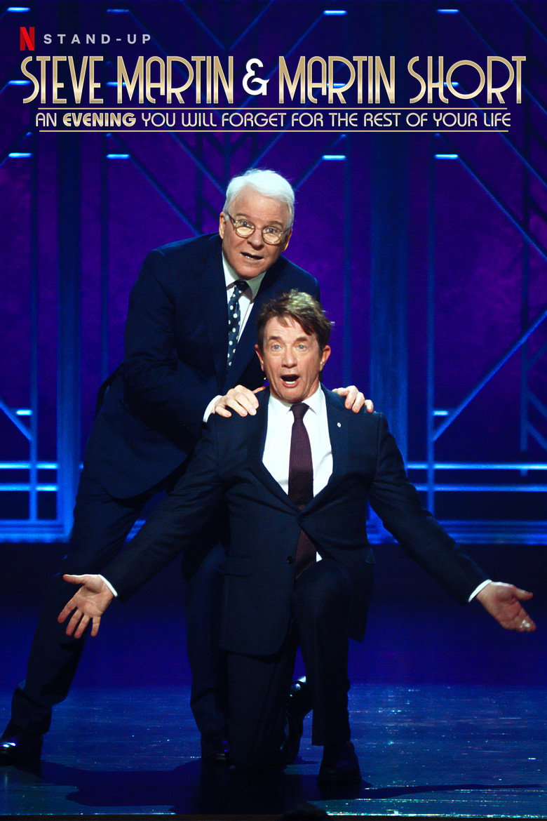 Steve Martin and Martin Short: An Evening You Will Forget for the Rest of Your Life (2018) TMDB poster