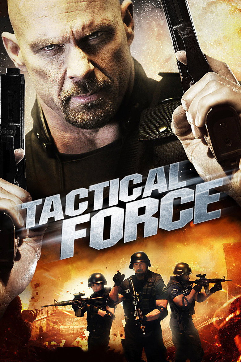 Тактична сила / Tactical Force (2011) TMDB poster
