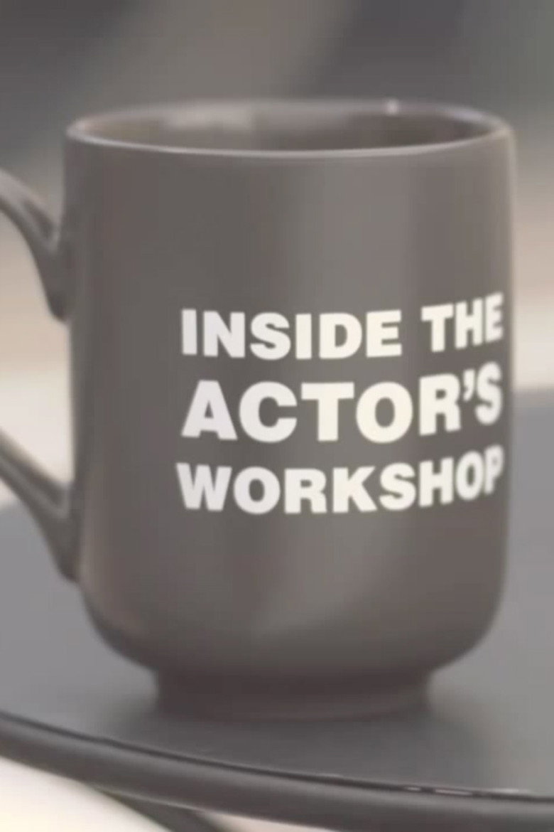 Inside the Actor's Workshop (2010) TMDB poster