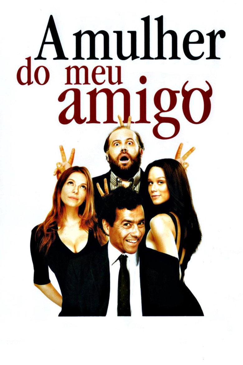 A Mulher do Meu Amigo (2008) TMDB poster
