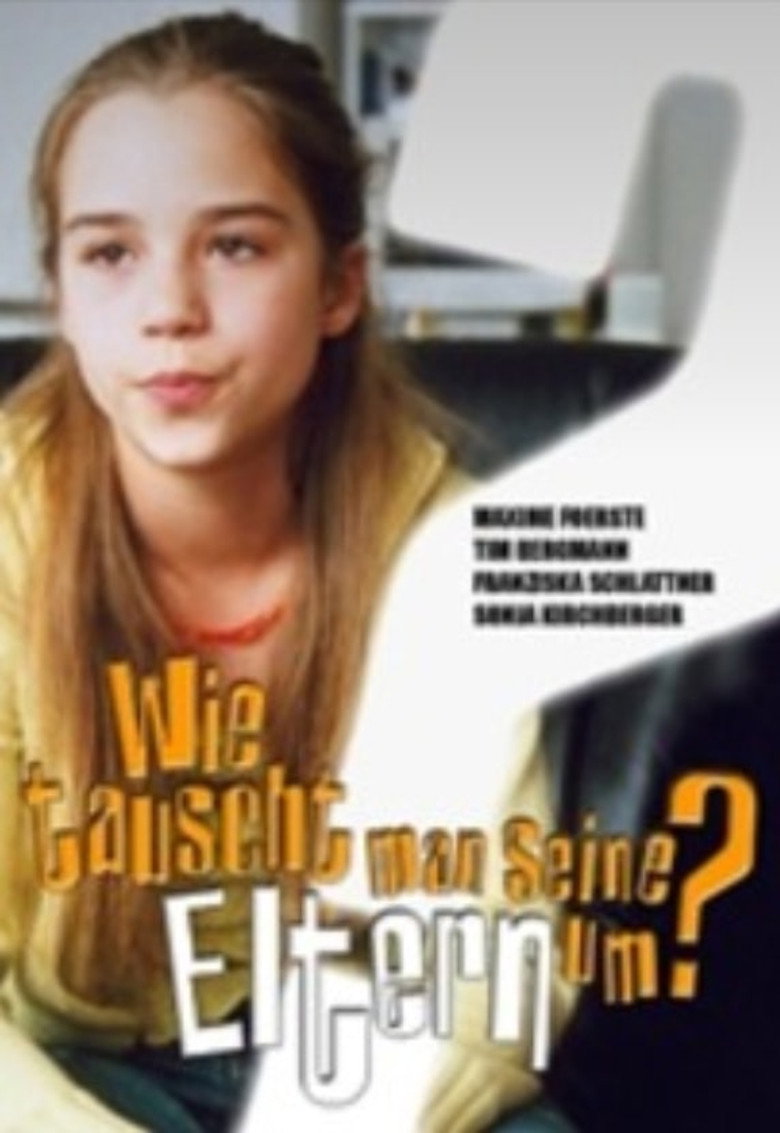 Wie tauscht man seine Eltern um? (2003) TMDB poster