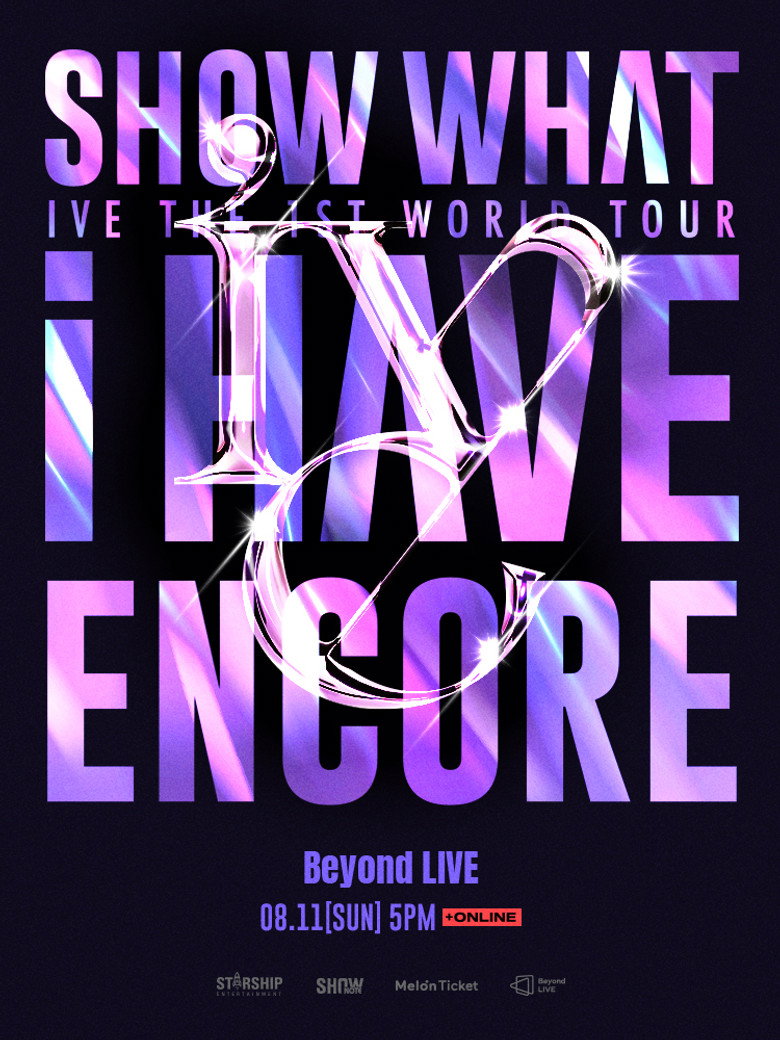 IVE THE 1ST WORLD TOUR 'SHOW WHAT I HAVE' - ENCORE (2024) TMDB poster