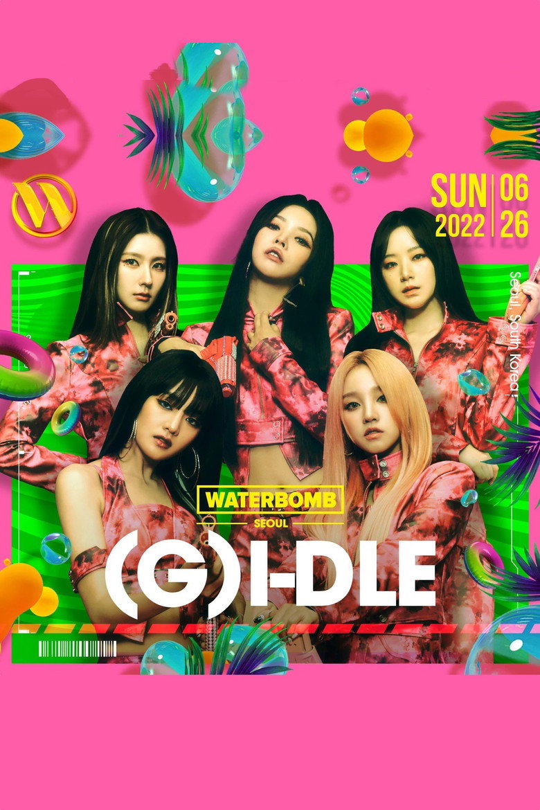 (G)I-DLE 2022 WATERBOMB SEOUL (2022) TMDB poster