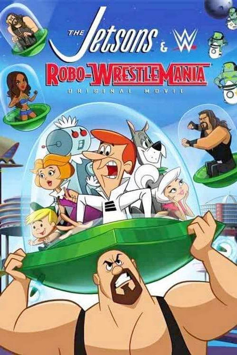 The Jetsons & WWE: Robo-WrestleMania (2017) TMDB poster