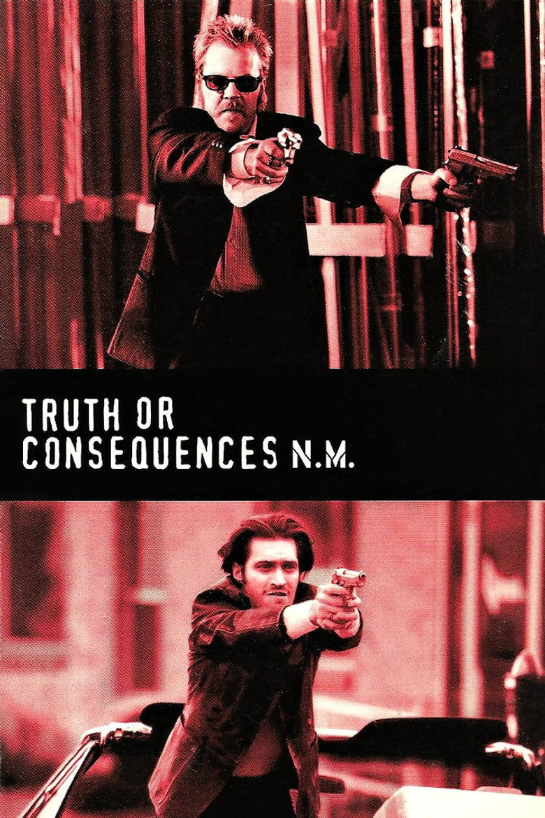 Правда та наслідки / Truth or Consequences, N.M. (1997) TMDB poster