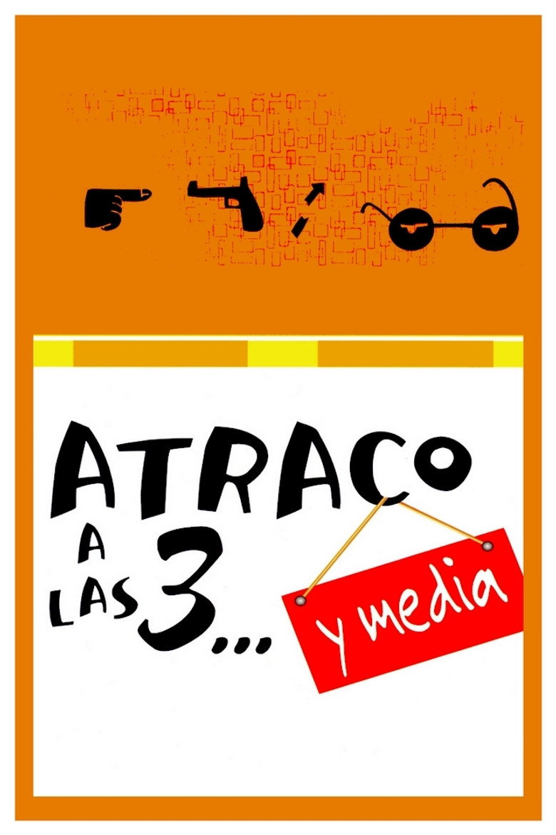 Atraco a las 3… y media (2003) TMDB poster