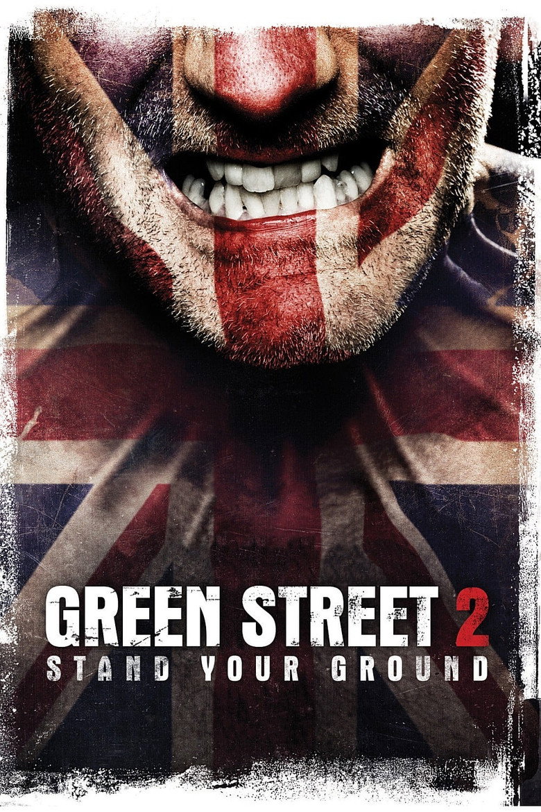 Хулігани 2: Стій на своєму / Green Street Hooligans 2 (2009) TMDB poster