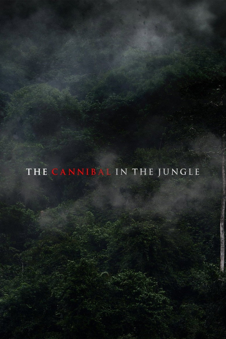 The Cannibal in the Jungle (2015) TMDB poster