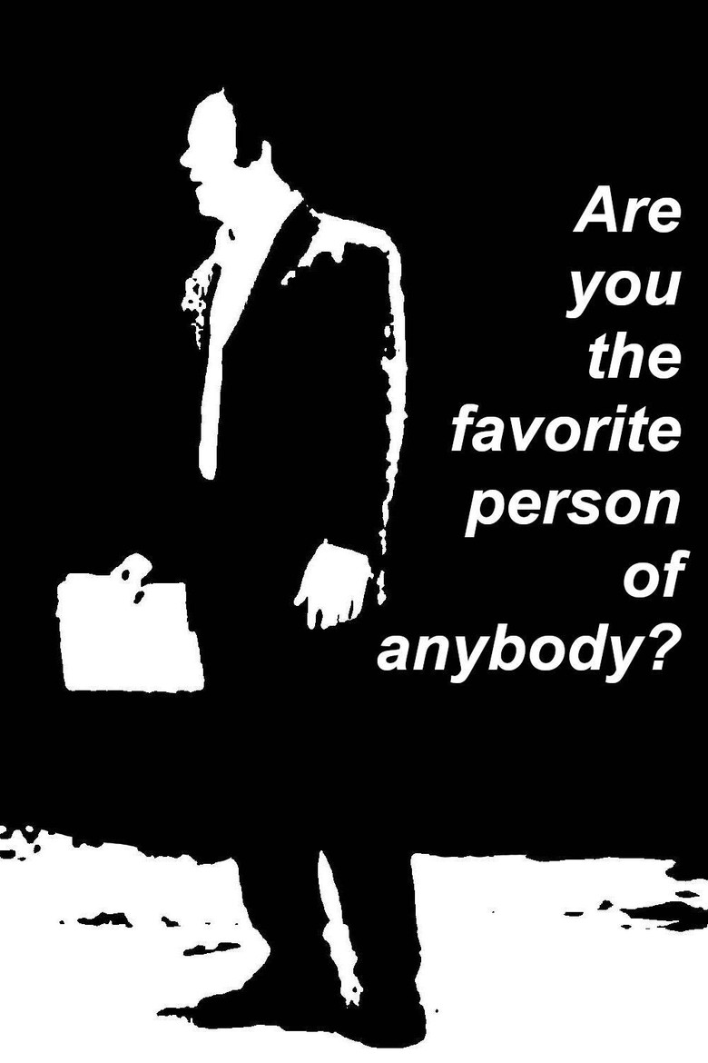 Are You the Favorite Person of Anybody? (2005) TMDB poster