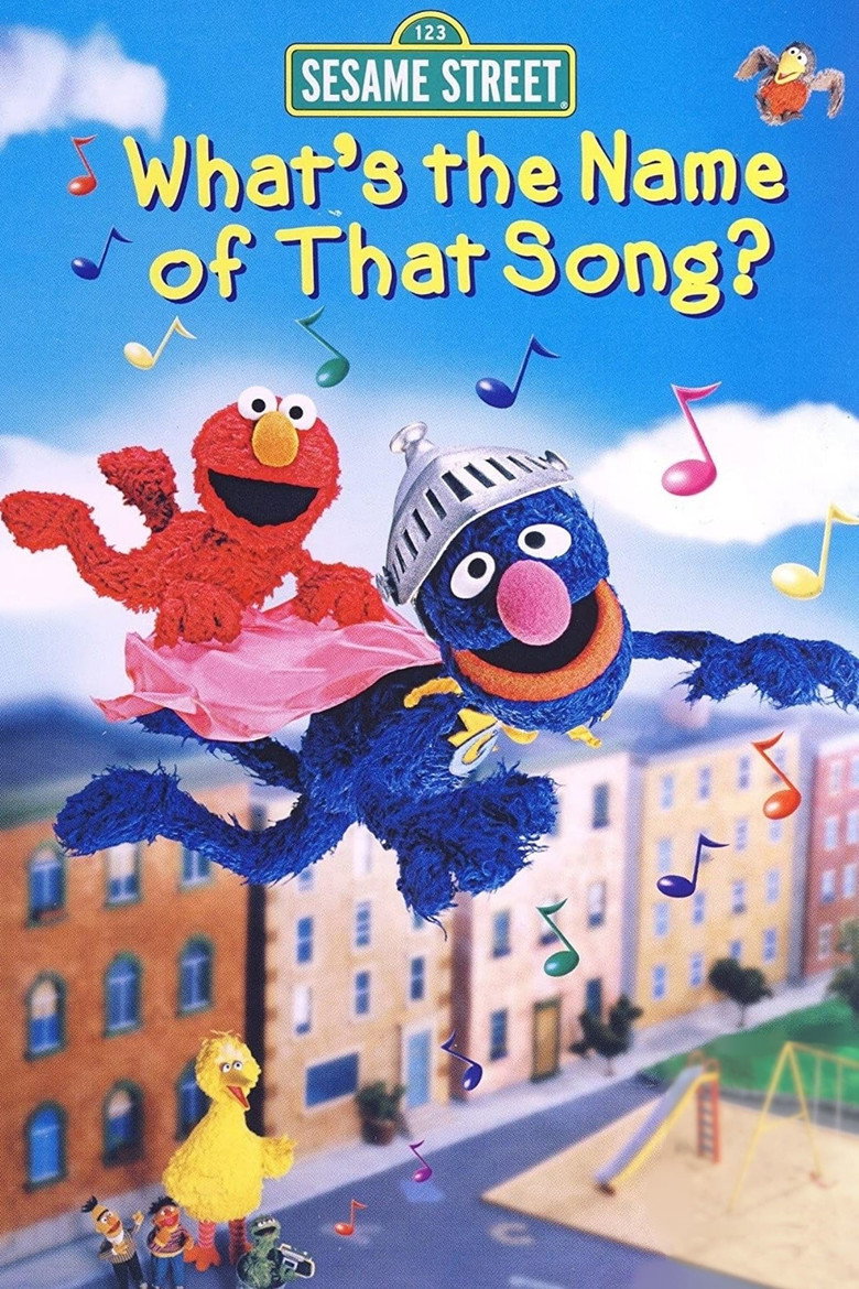 Sesame Street: What's the Name of That Song? (2004) TMDB poster