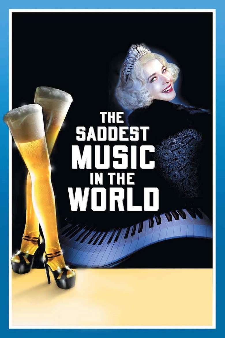 The Saddest Music in the World (2003) TMDB poster