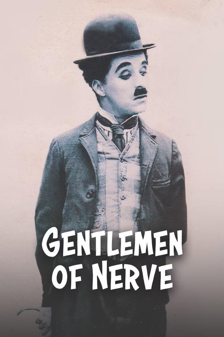 Нахабний джентльмен / Gentlemen of Nerve (1914) TMDB poster