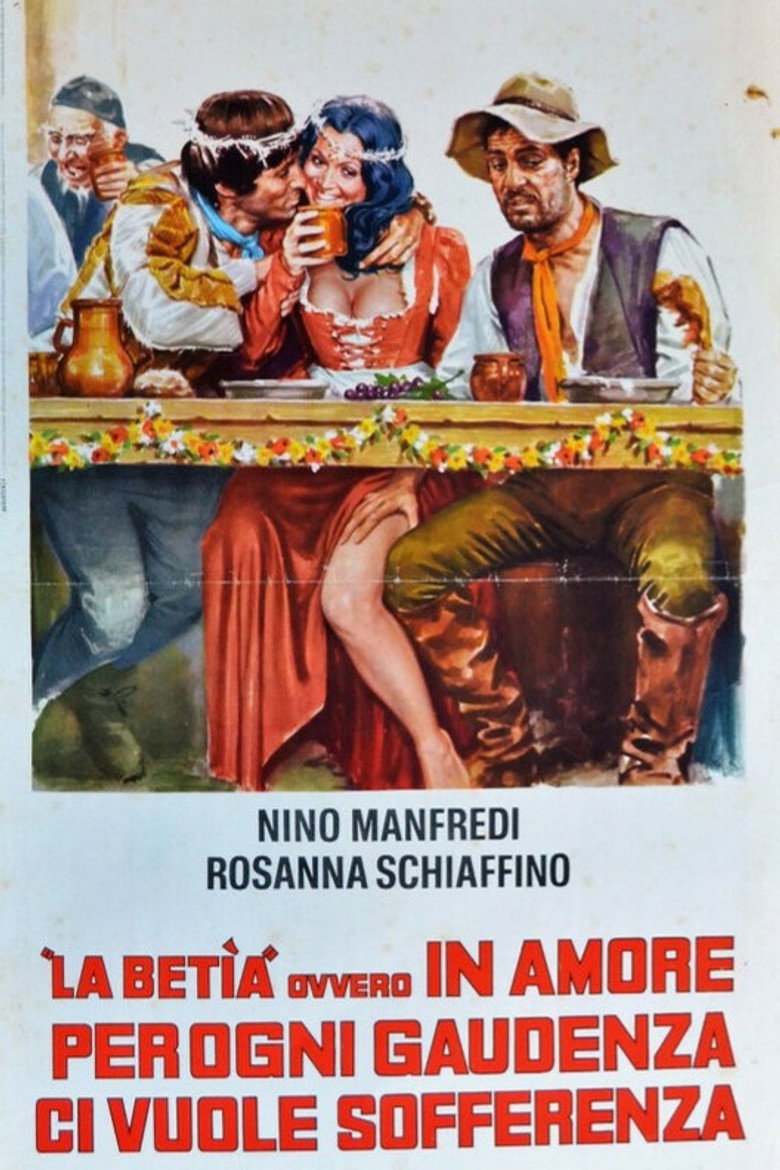La Betìa ovvero in amore, per ogni gaudenza, ci vuole sofferenza (1971) TMDB poster