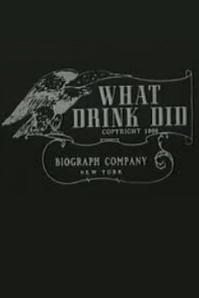 What Drink Did (1909) TMDB poster